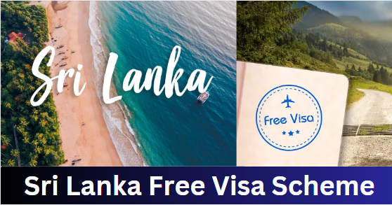 Sri Lanka Free Visa Scheme 2023