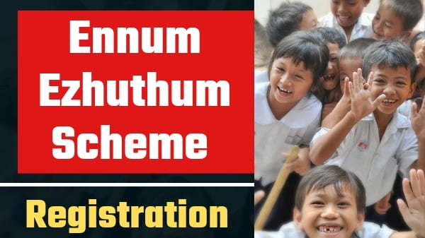 Ennum Ezhuthum Scheme Tamil Nadu