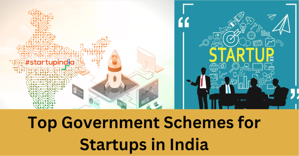 Top Government Schemes for Startups in India 2023