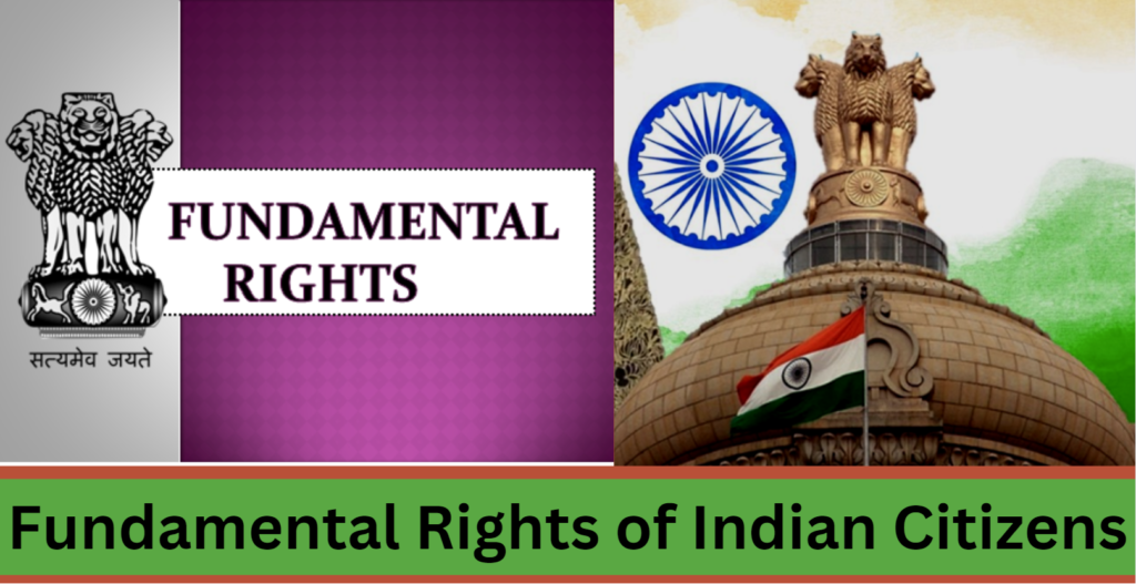 Fundamental Rights of Indian Citizens