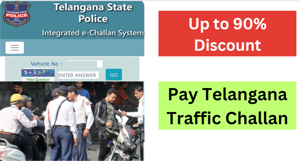 Telangana Traffic Challan: up to 90% Discount, Pay TS e Challan Online